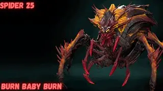 Spider 25, Burn Baby Burn