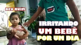 IRRITANDO UM BEBÊ O DIA INTEIRO | Deu Ruim