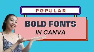 Create Attention-Grabbing Designs: Canva's Best Bold Fonts