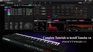 Yamaha Montage M vst version 3.00 - How to successfully install and activate