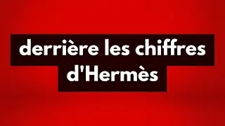 HERMES : Le GUIDE ultime pour comprendre les chiffres