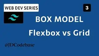 Tailwind Layout & Box Model – Flexbox, Grid & Spacing | Web Development Series | JDCodebase