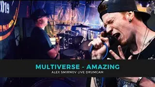 Multiverse - Amazing - Live on Bikers Brothers | Alex Smirnov Drum cam