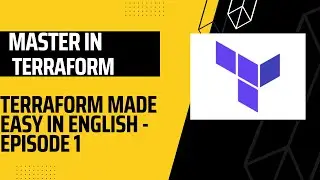English Episode 1 -Terraform Made Easy: From Beginner to Advanced || Complete Step by Step Guide