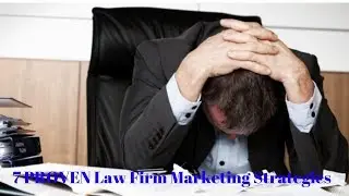 Law Firm Marketing Strategies (7 PROVEN Law Firm Marketing Strategies)