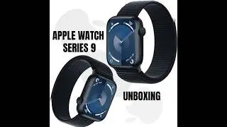 Apple Watch Series 9 Unboxing| Midnight