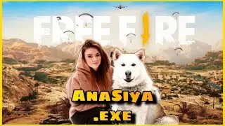 AnaSiya.exe 💥| Смешные моменты со стримов 😂 Free Fire