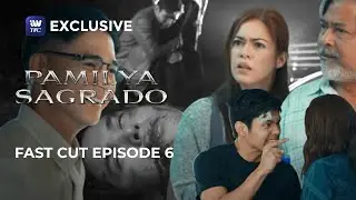 Pamilya Sagrado | Fast Cut Episode 6