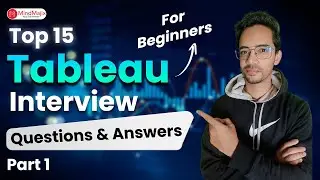 15 Basic Tableau Interview Questions For Freshers | Top Tableau Interview Questions and Answers