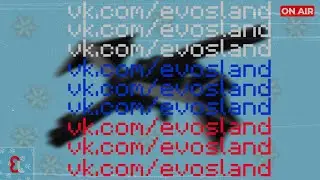 EvosLand 2.0.. Воплощение мечты игроков! (1982)