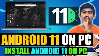 Android 11 On PC | Android 11 On PC Without Emulator | Best For Low End PC