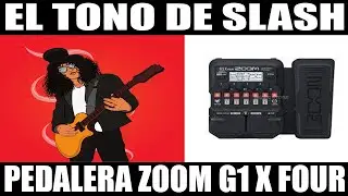 ▶️ PATCH TONO SLASH/GUNS N ROSES ZOOM G1X FOUR en español