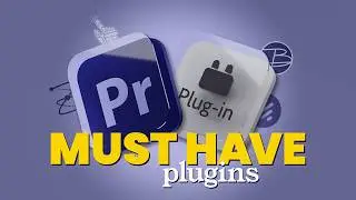 Best Premiere Pro Plugins I Can't Live Without (FREE)