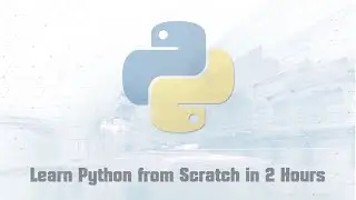 Python for Beginners - Learn Python from Scratch in 2 Hours