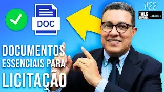 🔎Documentos Essenciais para LICITAÇÃO: Quais DOCUMENTOS preciso? Como usar na NLL? #lei14133