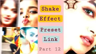 Alight Motion Shake Effect Preset Part 12 || Shake Effect Preset || New Shake Effect Preset 2022