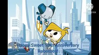 Happy Sweet 18th Anniversary, Robotboy!