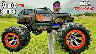 RC Traxxas Xmaxx ka Bhai Traxxas Summit part 2 - Chatpat toy tv