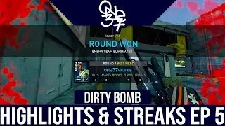 Dirty Bomb | Killstreaks, Snipes & Highlights! | Episode 6