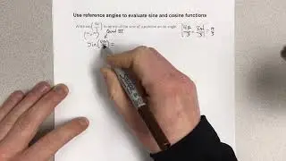 Use reference angles to evaluate sine and cosine functions