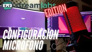 LA MEJOR CONFIGURACIÓN PARA TU MICRÓFONO - STREAMLABS + VST
