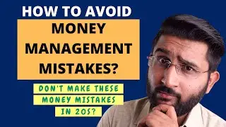 How to Avoid Money Management Mistakes? Don't Make These Money Mistakes in 20s💰