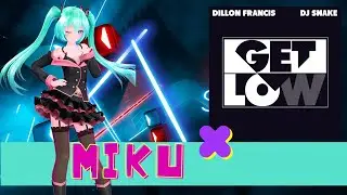 [Beat Saber] Dillon Francis, DJ Snake - Get Low (Expert)