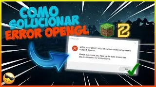 ✅ Como Solucionar el Error de OpenGL / GLFW Error en Minecraft
