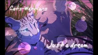 Коты-Воители - Just a dream