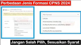 Perbedaan Jenis Formasi CPNS 2024: Pelamar Kebutuhan Khusus dan Pelamar Umum Formasi CPNS 2024