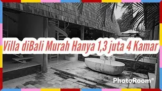 Villa Bali Murah (Turun Harga) Karena Pandemi