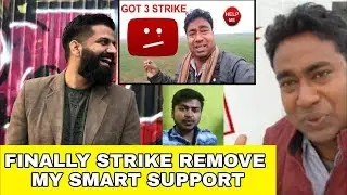 Finally Strike Remove From My Smart Support Channel - Got 3 Copyright Strike