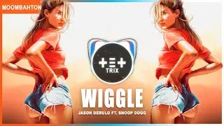 Jason Derulo - Wiggle (Remix) feat. Snoop Dogg | TETTRIX | Ganja Party Remix | MOOMBAHTON 2023
