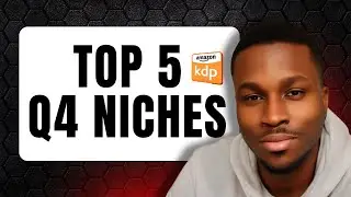 The Top 5 Selling Q4 KDP Niches For Amazon KDP (Low and Medium Content 2025)