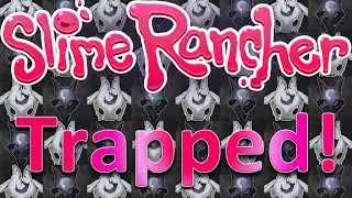 I Give Up | Slime Rancher Funny Moments