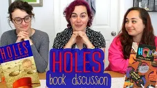 Holes Book Discussion | featuring The Princess and the Scrivener [CC]