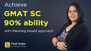 GMAT Sentence Correction Explained: Learn the meaning-based approach to GMAT Sentence Correction