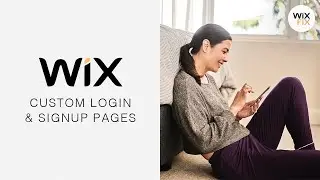 Customize Wix's Login & Signup Forms | Wix Fix