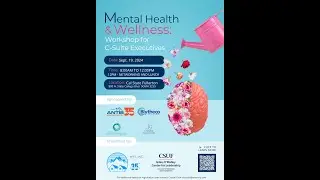 2nd Annual Mental Health & Wellness Workshop for C-Suite Executives