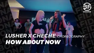 Bryson Tiller - How Bout Now / LUSHER X CHECHE Choreography