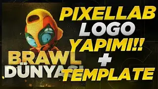 Brawl Stars Template + Logo Yapımı !! Pixellab