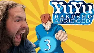 Yu Yu Hakusho Abridged Commentary Episode 3 - MY BOY KUWABARA