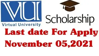 Vu Need base Scholarship Fall2021 | Virtual University Scholarship| Vu Scholarship