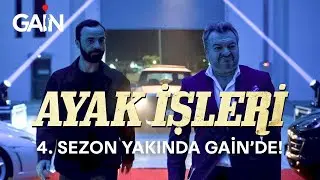 Ayak İşleri 4. Sezon | Yakında Sadece GAİN'de! 🎈