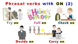 Phrasal verbs with ON (2) | vocabulary | Phrasal verbs | English grammar