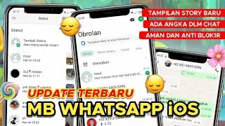 MB WHATSAPP iPHONE 2024 | MB WHATSAPP iOS TERBARU 2024 | Last Edition