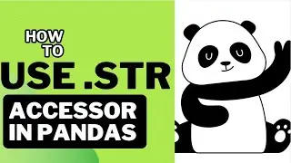 Advanced String Manipulation in Pandas with the.str Accessor