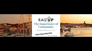 RaizUp Sweden The Importance of Community