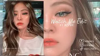 Watch Me Edit - Manipulation Edit ft Jennie - IbisPaint X