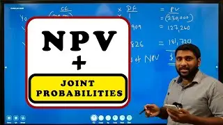 NPV with JOINT PROBABILITIES | Investment Appraisal with Risk & Uncertainty (2 METHODS)